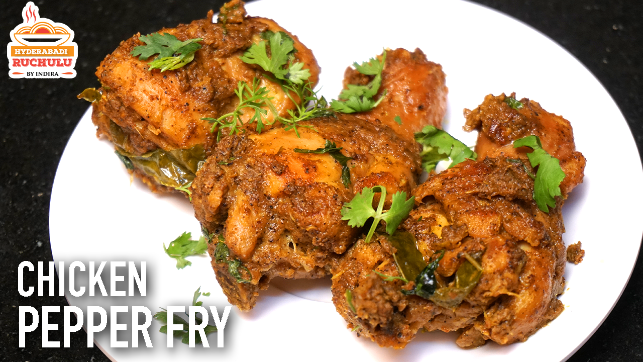 Pepper Chicken Black Pepper Chicken Fry Hyderabadi Ruchulu