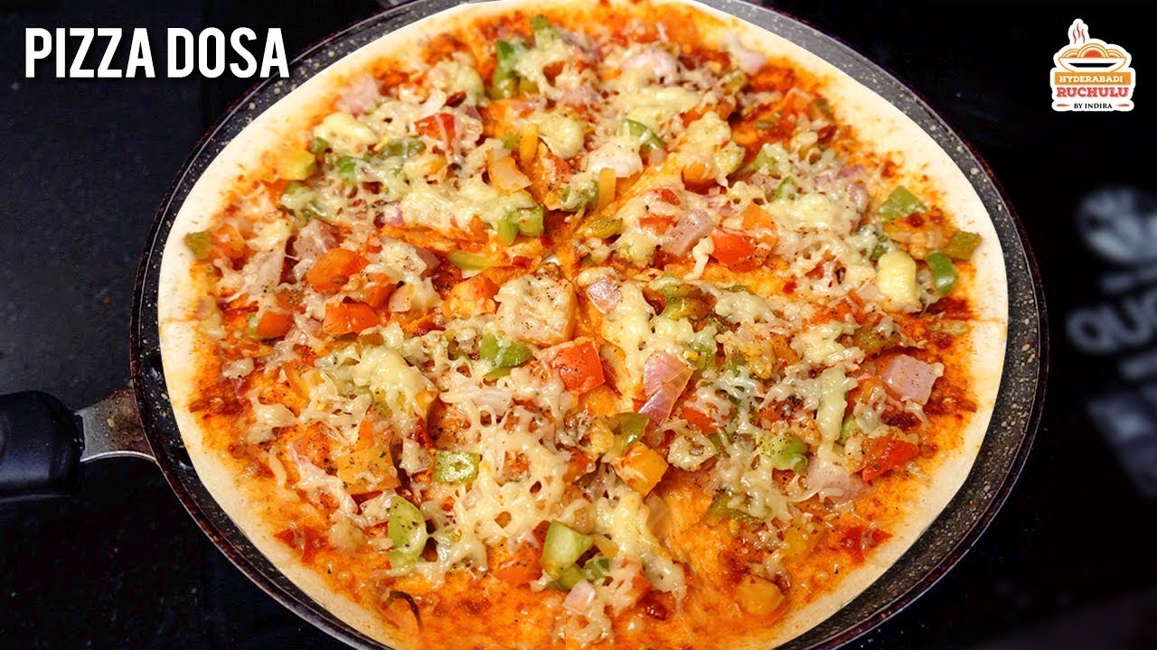 Pizza Dosa Hyderabadi Ruchulu