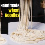 Hand Made Wheat Noodles